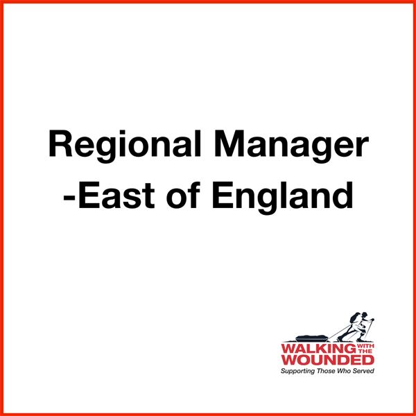 Regional Manager – East of England - Regional Manager – East of England